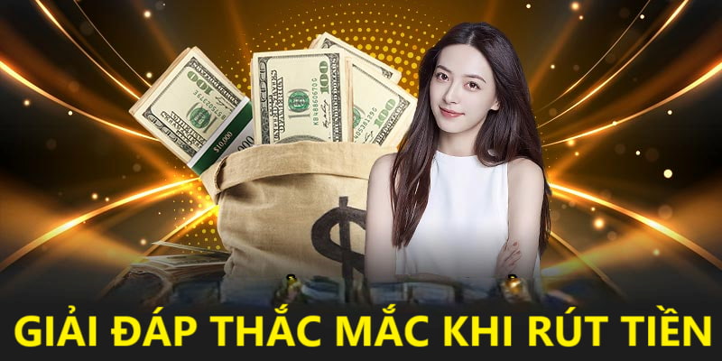 Giải đáp thắc mắc khi rút tiền tại nền tảng Bong88